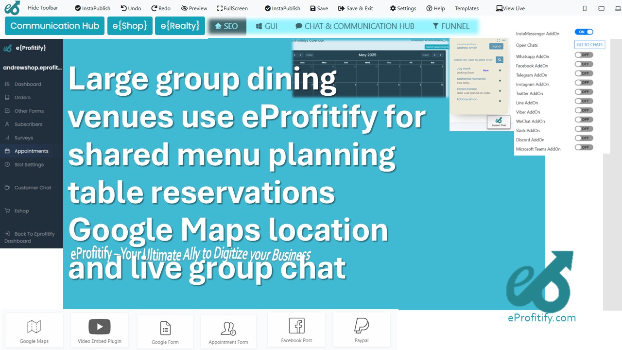 Large group dining venues use eProfitify for shared menu planning table reservations Google Maps location and live group chat